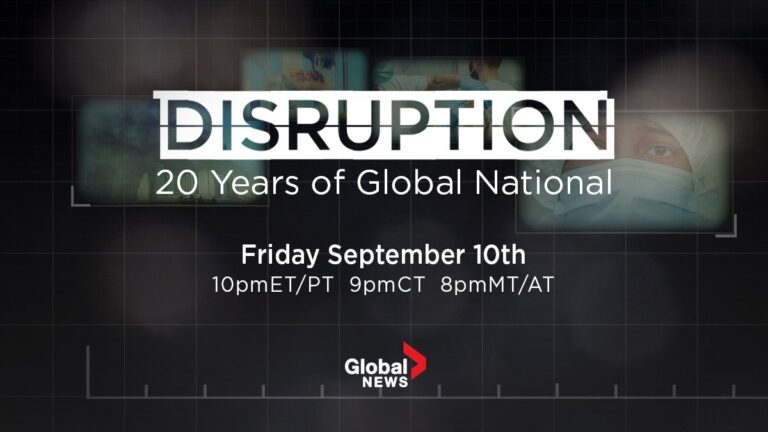 ‘Global National’ celebrates 20 years in TV special: ‘Disruption: 20 Years of Global National’